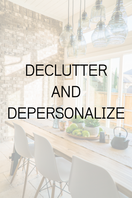 How to Sell a Home Fast - Declutter and depersonalize